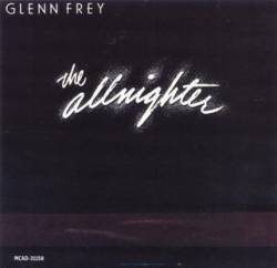 Glenn Frey : The Allnighter